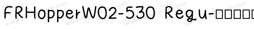 FRHopperW02-530 Regu字体转换